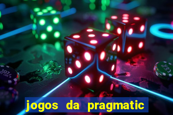 jogos da pragmatic play que mais pagam